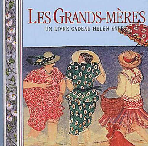 Les grands-mères - Helen Exley - Livre