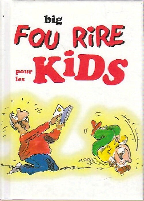 Big fou rire pour les kids - Helen Exley - Livre