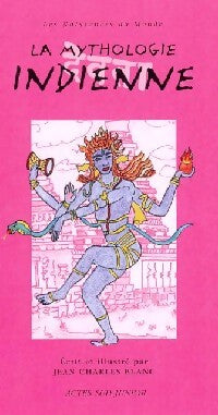 La mythologie indienne - Jean-Charles Blanc - Livre