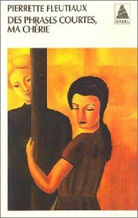 Des phrases courtes, ma chérie - Pierrette Fleutiaux - Livre