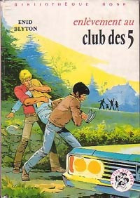 Enlèvement au Club des Cinq - Enid Blyton - Livre