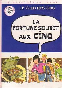 La fortune sourit aux cinq - Claude Voilier - Livre