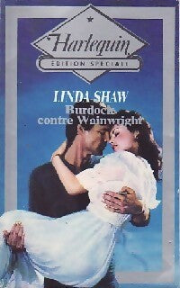 Burdock contre Wainwright - Linda Shaw - Livre