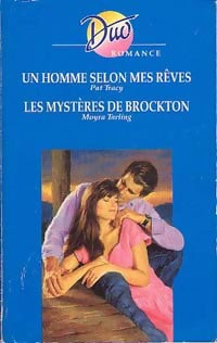 Un homme selon mes rêves / Les mystères de Brockton - Moyra Tarling, Pat Tracy - Livre