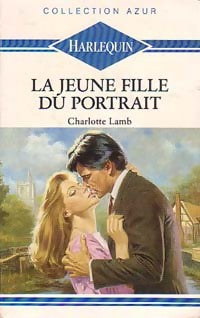 La jeune fille du portrait - Charlotte Lamb - Livre