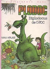Plodoc, diplodocus de choc - Max Kruse - Livre