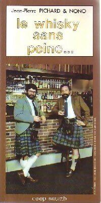 Le whisky sans peine... - Nono - Livre