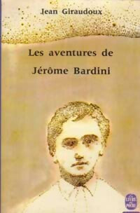 Aventures de Jérôme Bardini - Jean Giraudoux - Livre