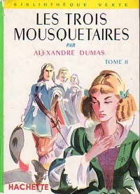 Les trois mousquetaires Tome II - Alexandre Dumas - Livre
