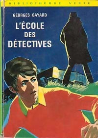 L'école des détectives - Georges Bayard - Livre