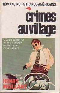 Crimes au village - Henry Meillant - Livre