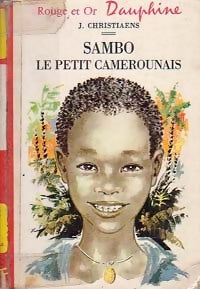 Sambo le petit camerounais - Janète Christiaens - Livre