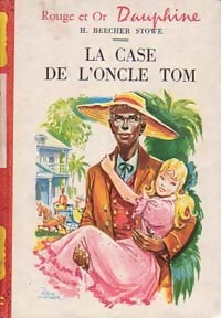 La case de l'oncle Tom - Harriet Beecher-Stowe - Livre