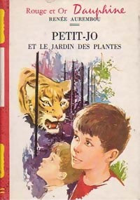 Petit-Jo et le jardin des plantes - Renée Aurembou - Livre