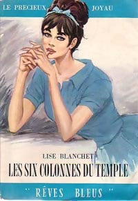 Les six colonnes du temple - Lise Blanchet - Livre