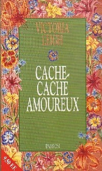 Cache-cache amoureux - Victoria Leigh - Livre