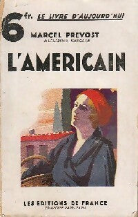 L'américain - Marcel Prévost - Livre