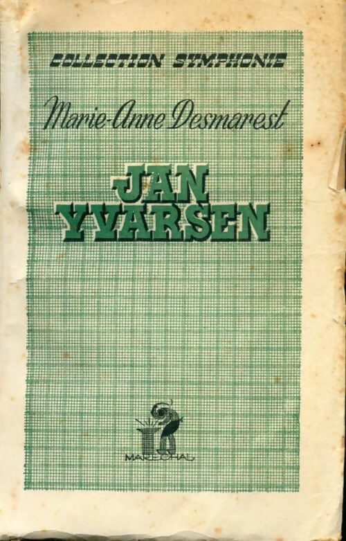 Le cycle de torrents Tome II : Jan Yvarsen - Marie-Anne Desmarest - Livre