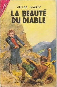 La beauté du diable - Jules Mary - Livre