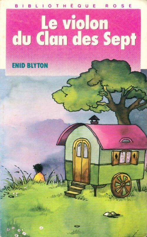 Le violon du Clan des Sept - Enid Blyton - Livre