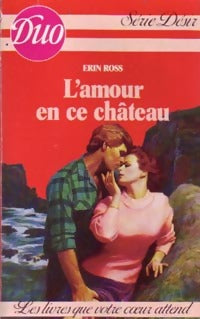 L'amour en ce château - Erin Ross - Livre