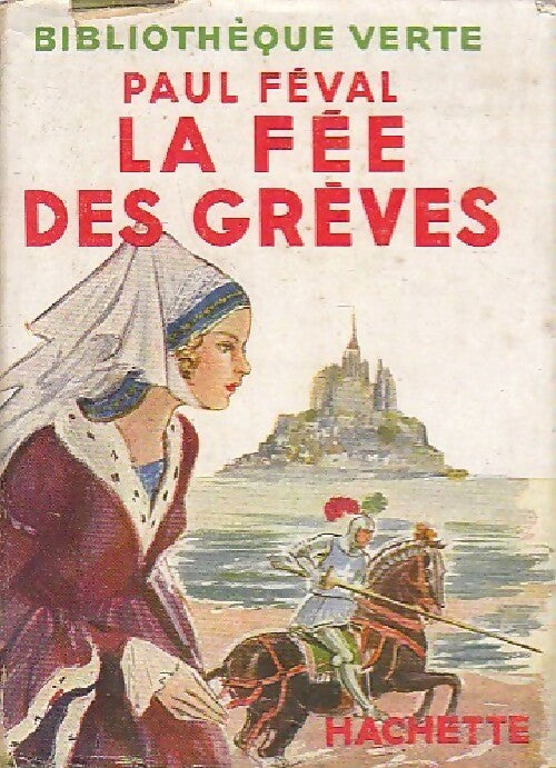 La fée des Grèves - Paul Féval - Livre