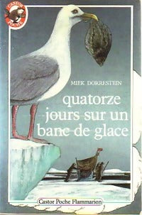 Quatorze jours sur un banc de glace - Miek Dorrestein - Livre