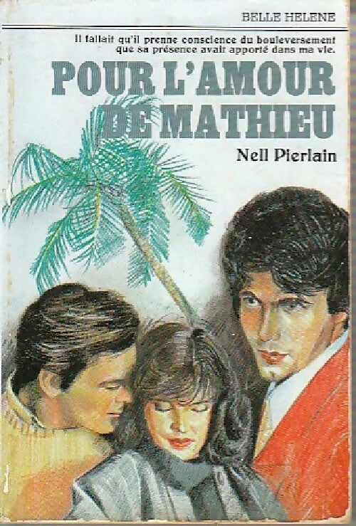 Pour l'amour de Mathieu - Nell Pierlain - Livre