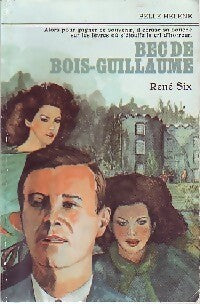 Bec de Bois-Guillaume - René Six - Livre