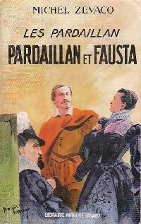 Pardaillan et Fausta - Michel Zévaco - Livre