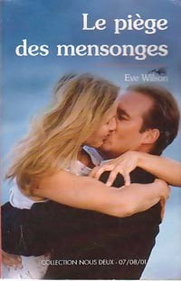 Le piège des mensonges - Eve Wilson - Livre