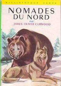 Nomades du nord - James Oliver Curwood - Livre