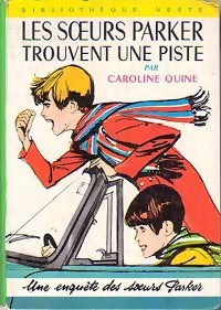 Les soeurs Parker trouvent une piste - Caroline Quine - Livre