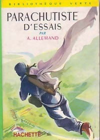 Parachutiste d'essais - André Allemand - Livre
