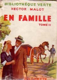 En famille Tome II - Hector Malot - Livre