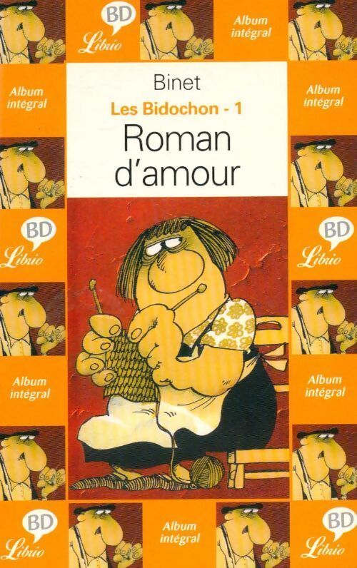 Les Bidochon Tome I : Roman d'amour - Binet - Livre
