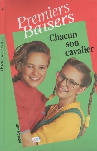 Premiers baisers Tome II : Chacun son cavalier - Inconnu - Livre
