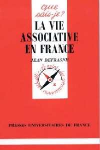 La vie associative en France - Jean Defrasne - Livre