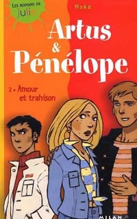 Artus et Pénélope Tome II : Amour et trahison - Moka - Livre