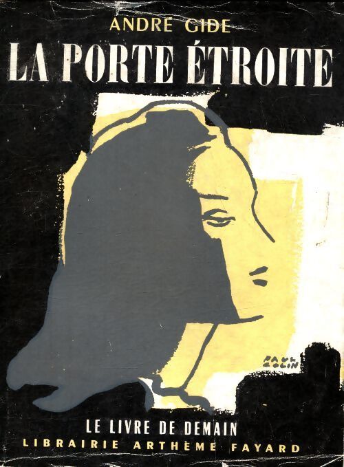 La porte étroite - André Gide - Livre