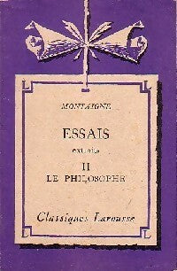 Les essais (extraits) Tome II - Michel De Montaigne - Livre