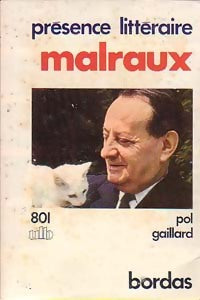 Malraux - Pol Gaillard - Livre