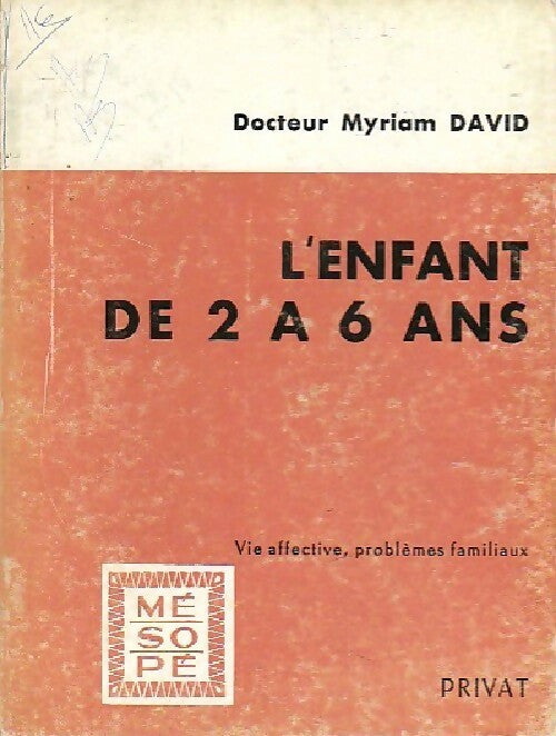 L'enfant de 2 à 6 ans - Myriam David - Livre