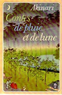 Contes de pluie et de lune - Ueda Akinari - Livre