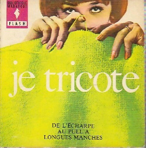 Je tricote - Jacqueline Orts - Livre