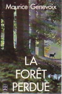 La forêt perdue - Maurice Genevoix - Livre