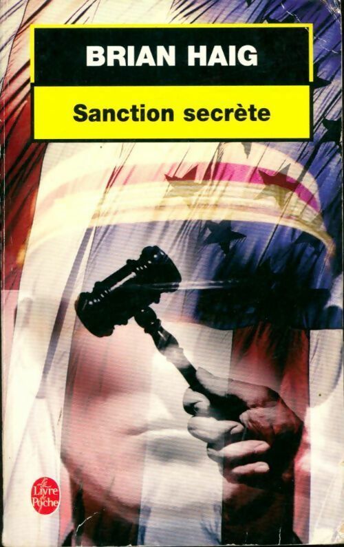 Sanction secrète - Brian Haig - Livre