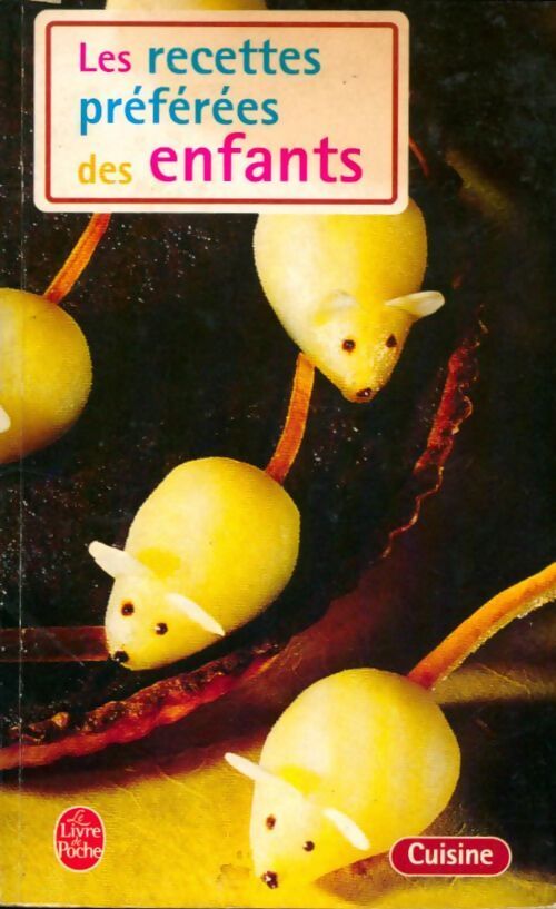 Les recettes préférées des enfants - Inconnu - Livre