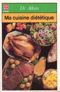 Ma cuisine diététique - Docteur Atkins - Livre