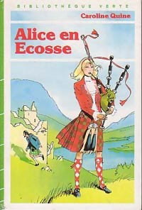 Alice en Ecosse - Caroline Quine - Livre